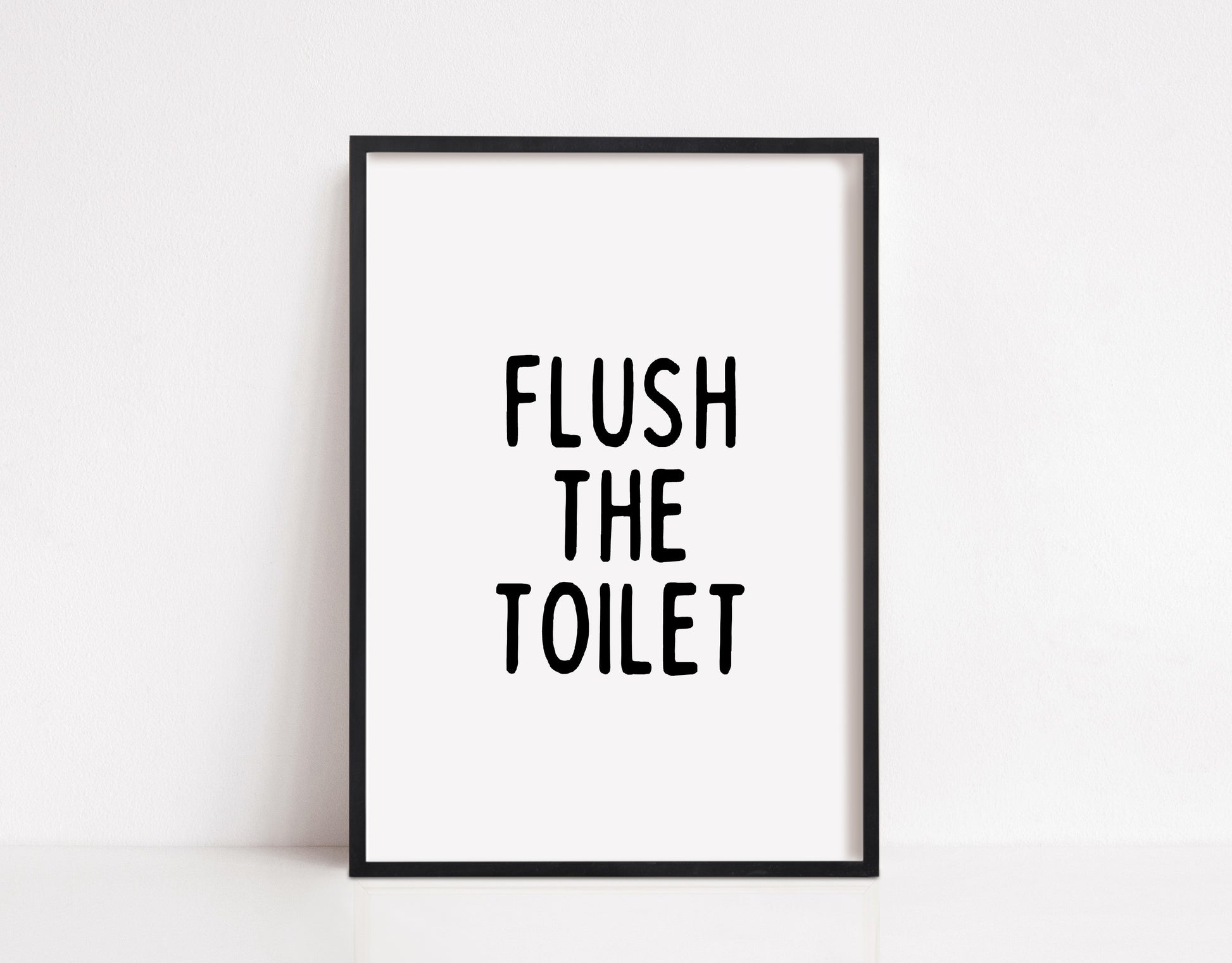 Bathroom Print | Flush The Toilet | Quote Print | Bathroom Decor - Dinky Designs
