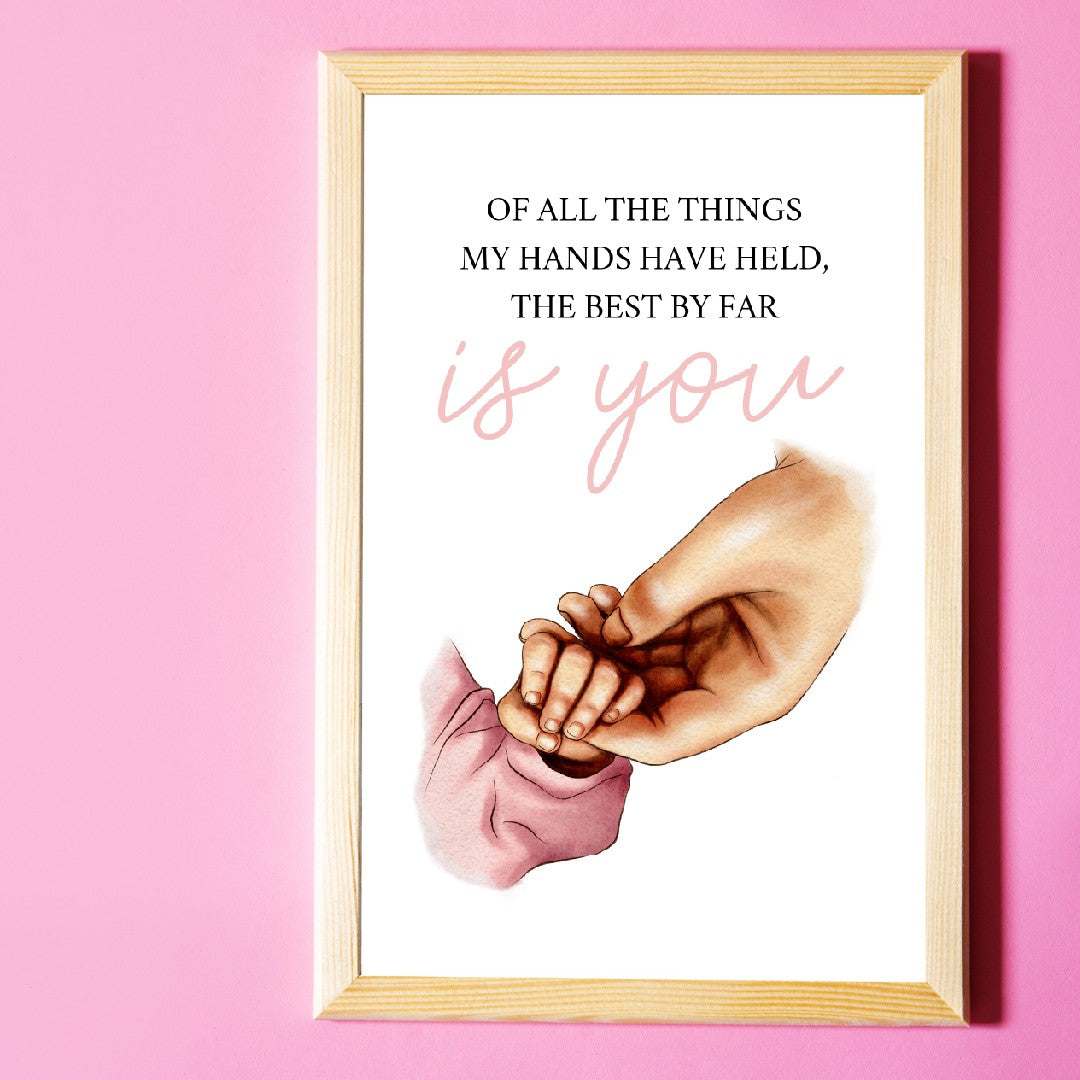 Baby Hand Nursery Print | Of All The Things My Hands Have Held | Quote Print | Baby Print