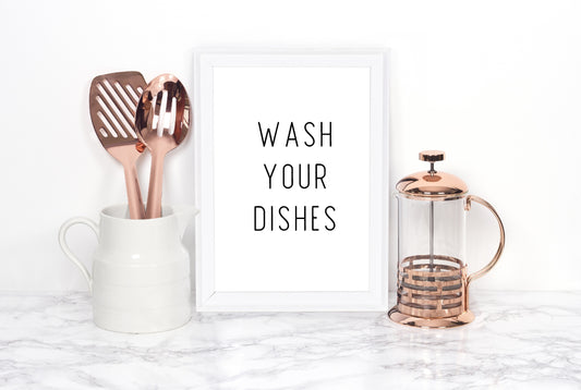 Kitchen Print | Wash Your Dishes Print | Quote Print - Dinky Designs