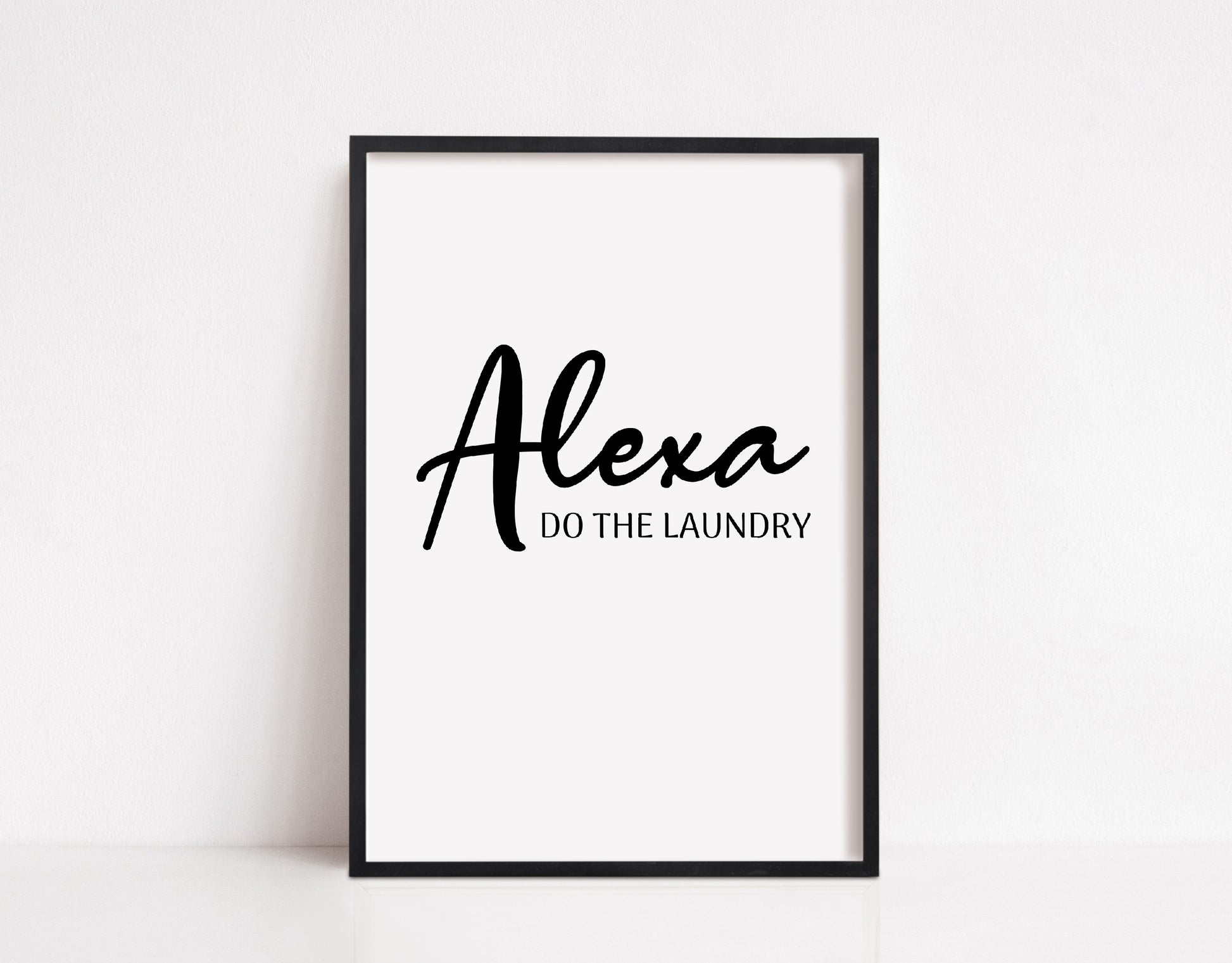 Laundry Print | Alexa, Do The Laundry | House Print | Home Décor - Dinky Designs