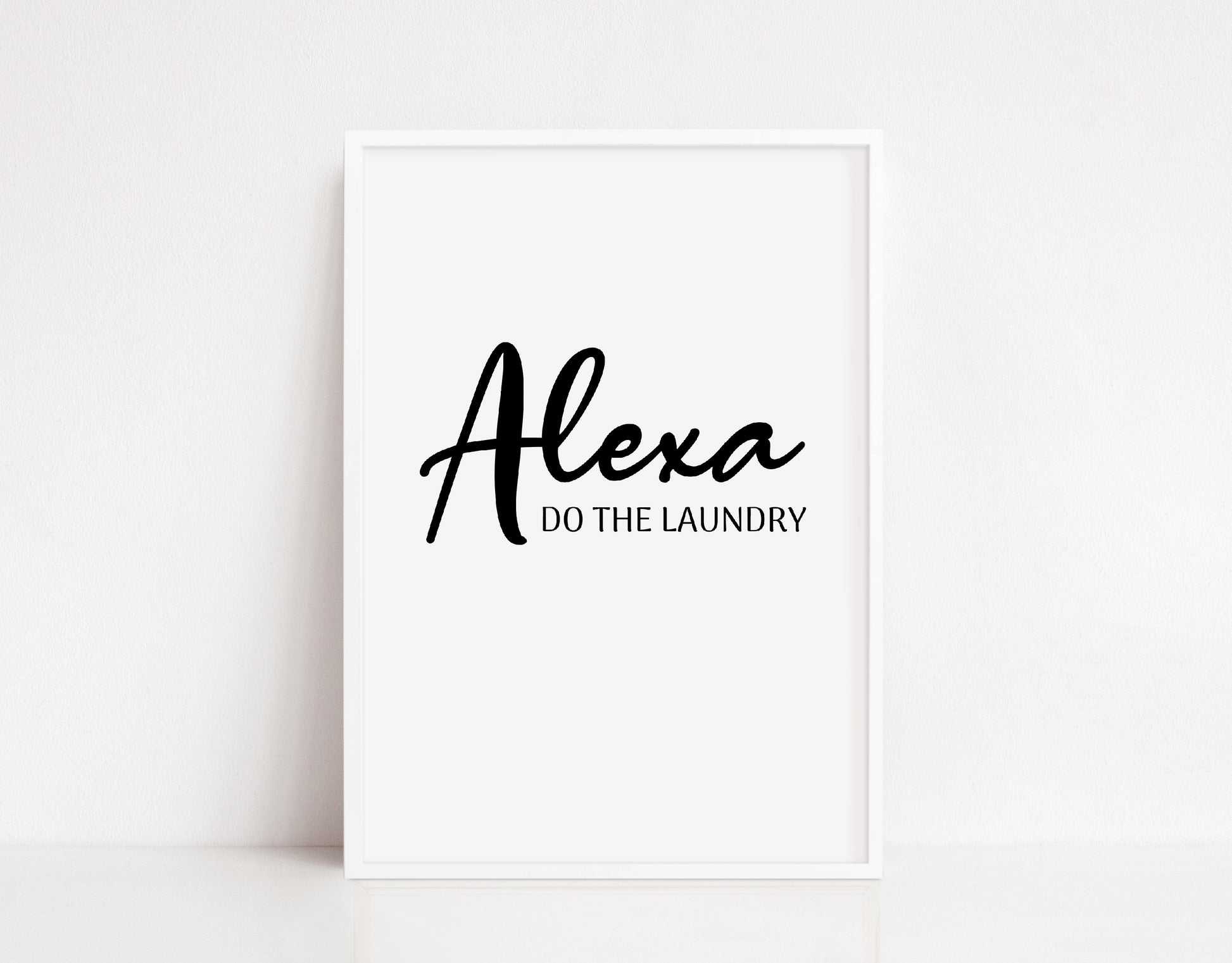 Laundry Print | Alexa, Do The Laundry | House Print | Home Décor - Dinky Designs