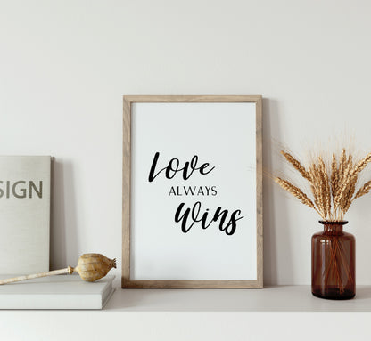 Quote Print | Love Always Wins | Couple Print | Love Print - Dinky Designs