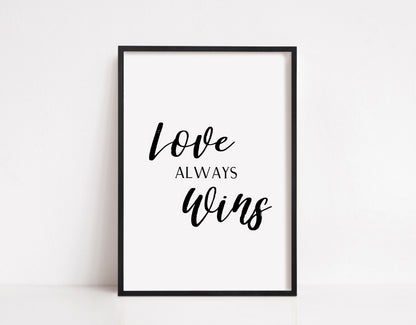Quote Print | Love Always Wins | Couple Print | Love Print - Dinky Designs