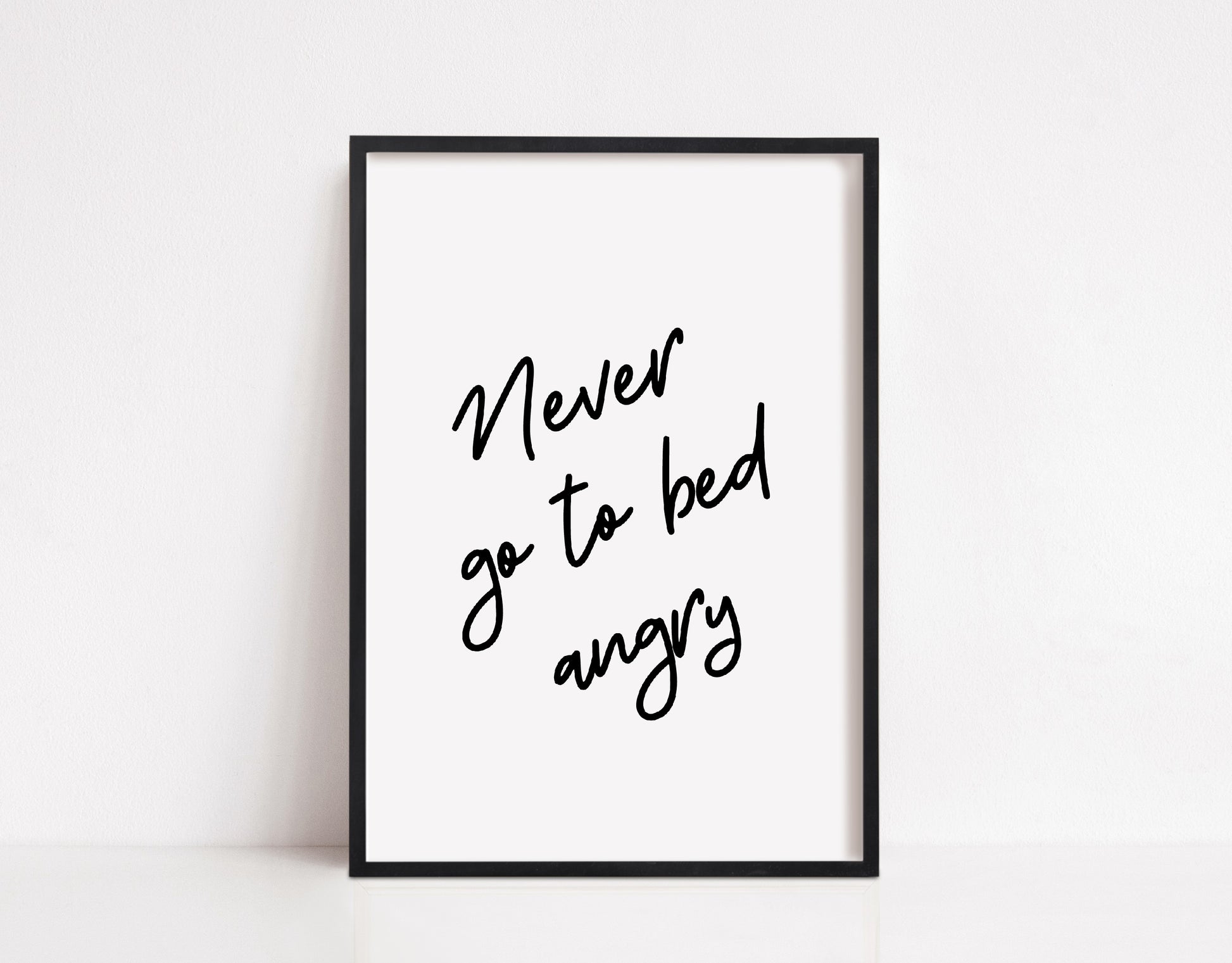 Quote Print | Never Go To Bed Angry | Bedroom Print - Dinky Designs