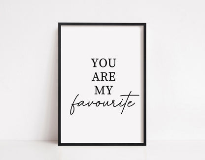 Quote Print | You Are My Favourite | Nursery Print