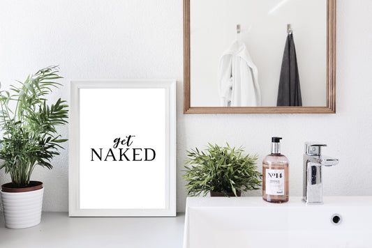 Bathroom Print | Get Naked | Quote Print | Bathroom Decor - Dinky Designs