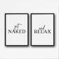Bathroom Prints | Get Naked And Relax | Set Of 2 Prints