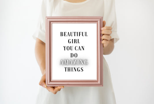 Quote Print | Beautiful Girl You Can Do Amazing Things | Motivational Print