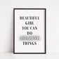 Quote Print | Beautiful Girl You Can Do Amazing Things | Motivational Print