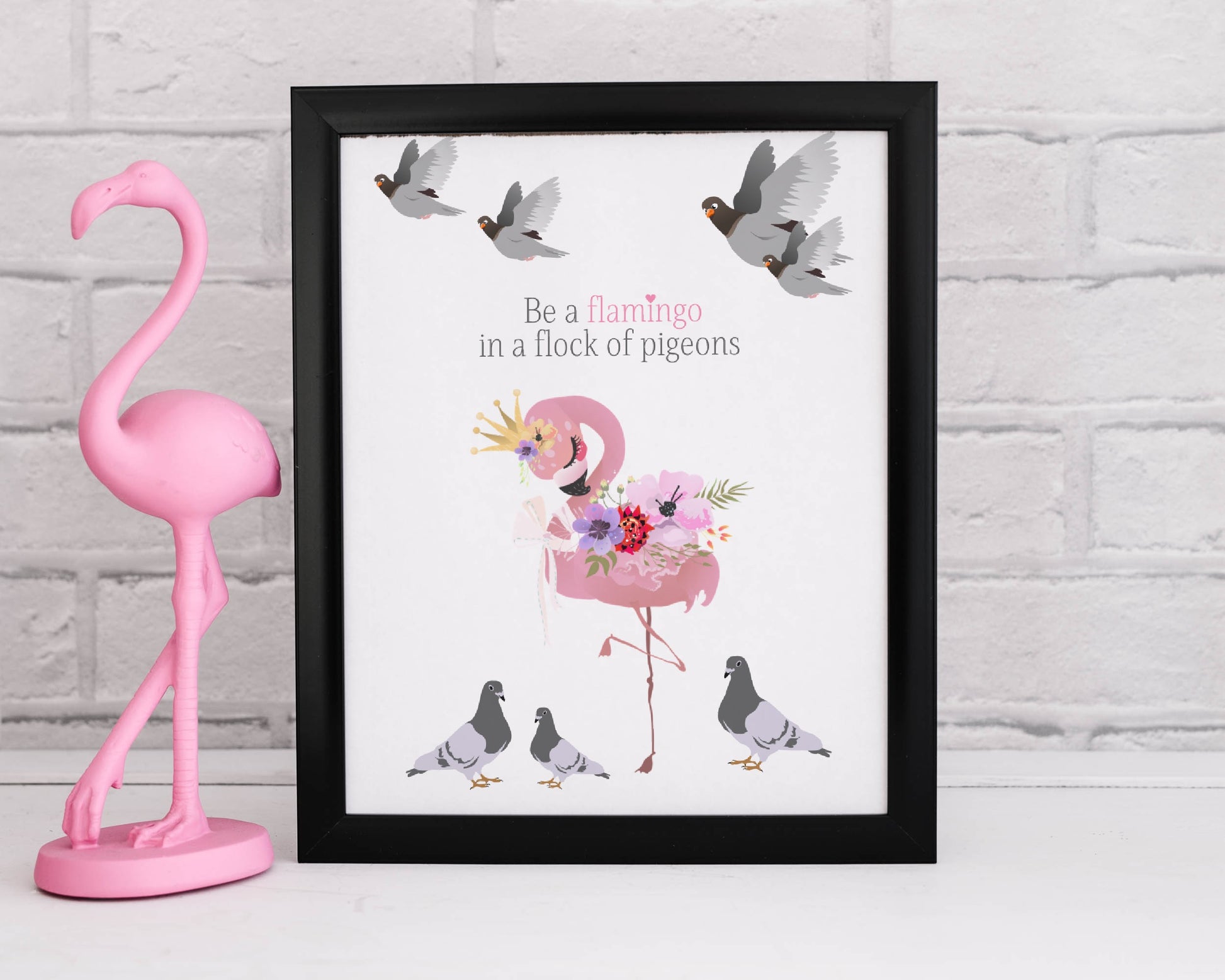 Quote Print | Be A Flamingo | Motivational Print | Flamingo Print - Dinky Designs
