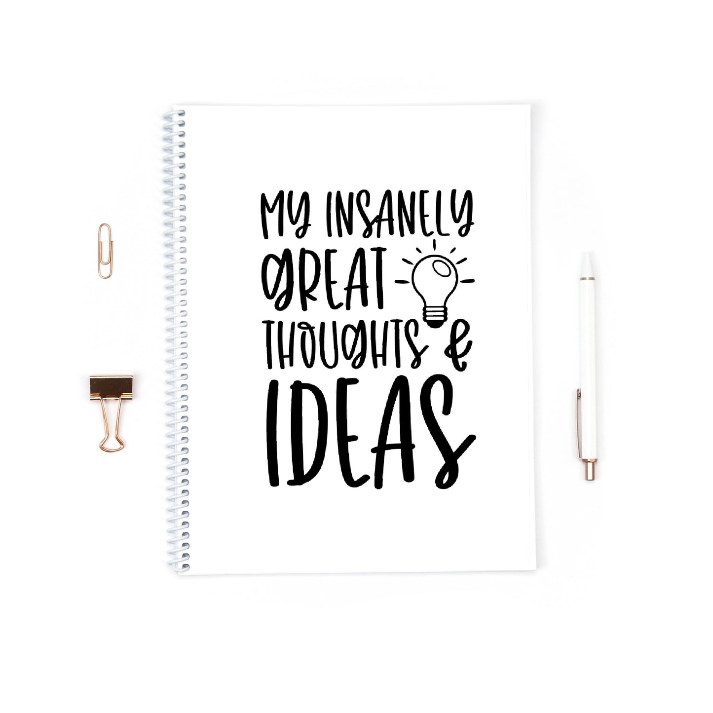 Funny Notebook | My Insanely Great Thoughts & Ideas | Quote Notebook