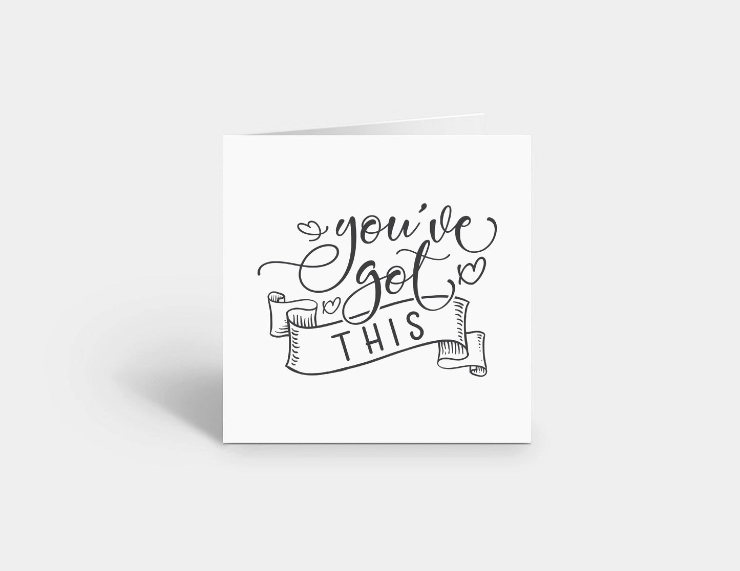 Well Done Card | You've Got This | Congratulations Card