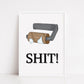 Bathroom Print | SHIT! | Funny Bathroom Print