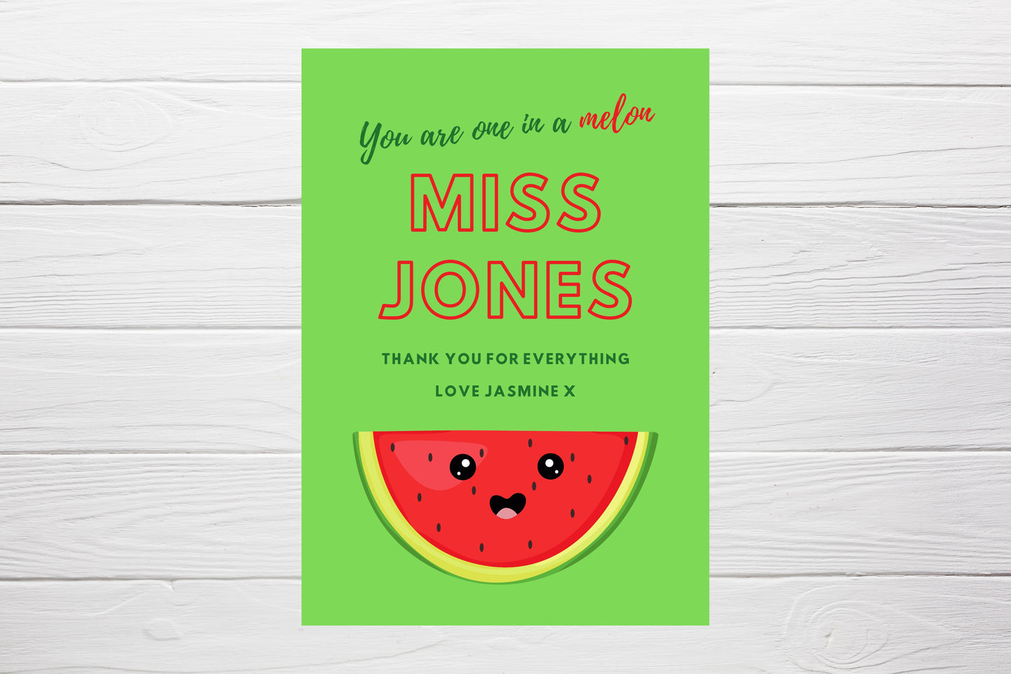 Personalised Teacher Card | You Are One In A Melon | Thank You Teacher Card | Design 2