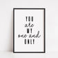 Quote Print | You Are My One And Only | Nursery Print | Love Print | Couples Print