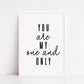 Quote Print | You Are My One And Only | Nursery Print | Love Print | Couples Print