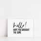 Quote Print | Hello, Hope You brought The Wine | Funny Print | Entrance Way, Hallway Print Print