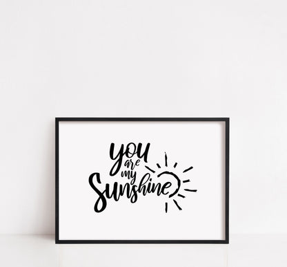 Quote Print | You Are My Sunshine | Nursery Print | Cute Print