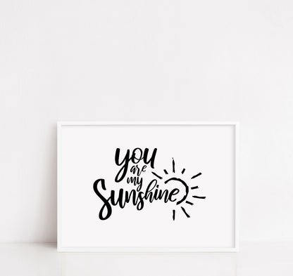 Quote Print | You Are My Sunshine | Nursery Print | Cute Print