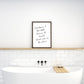 Bathroom Print | Sometimes I Take Baths Because It's Hard To Drink Wine In The Shower | Quote Print | Wine Print | Funny Print