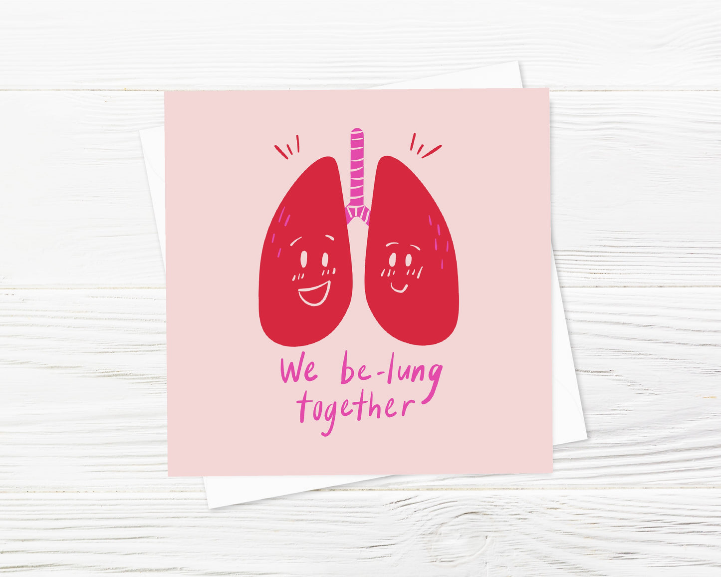 Valentines Card | Anniversary Card | We Be-lung Together | Funny Valentines Card | Funny Anniversary Card