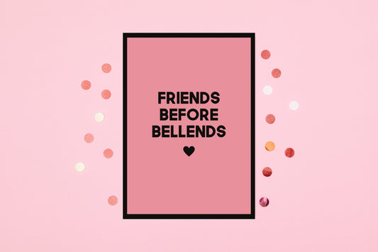 Valentines Card | Friend Card | Friends Before Bellends | Galentines Day Card