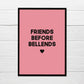 SALE - Valentines Card | Friend Card | Friends Before Bellends | Galentines Day Card