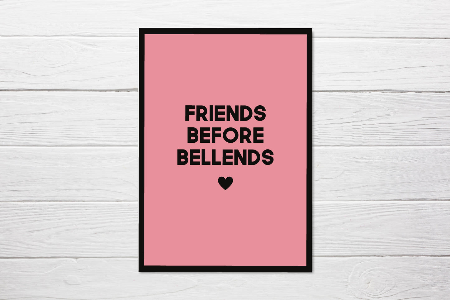 SALE - Valentines Card | Friend Card | Friends Before Bellends | Galentines Day Card