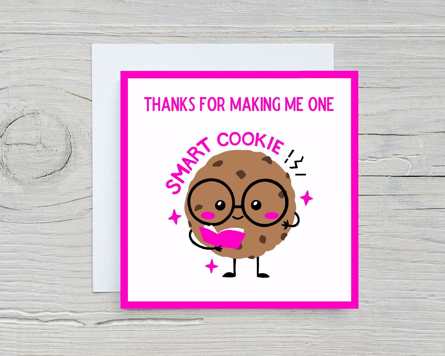 Teacher Card | Thanks For Making Me One Smart Cookie | Appreciation Card | Graduation Card | Exam Card
