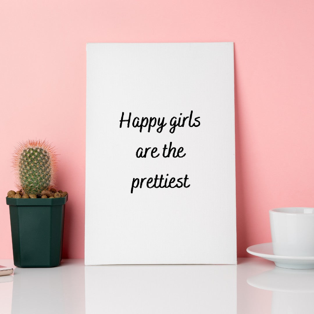 Quote Print | Happy Girls Are The Prettiest | Girly Print | Positive Print