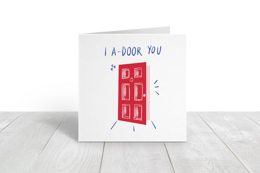 Valentines Card | Anniversary Card | I A-Door You | Cute Valentine's Card | Funny Valentine's Card | Love Card | Couples Card
