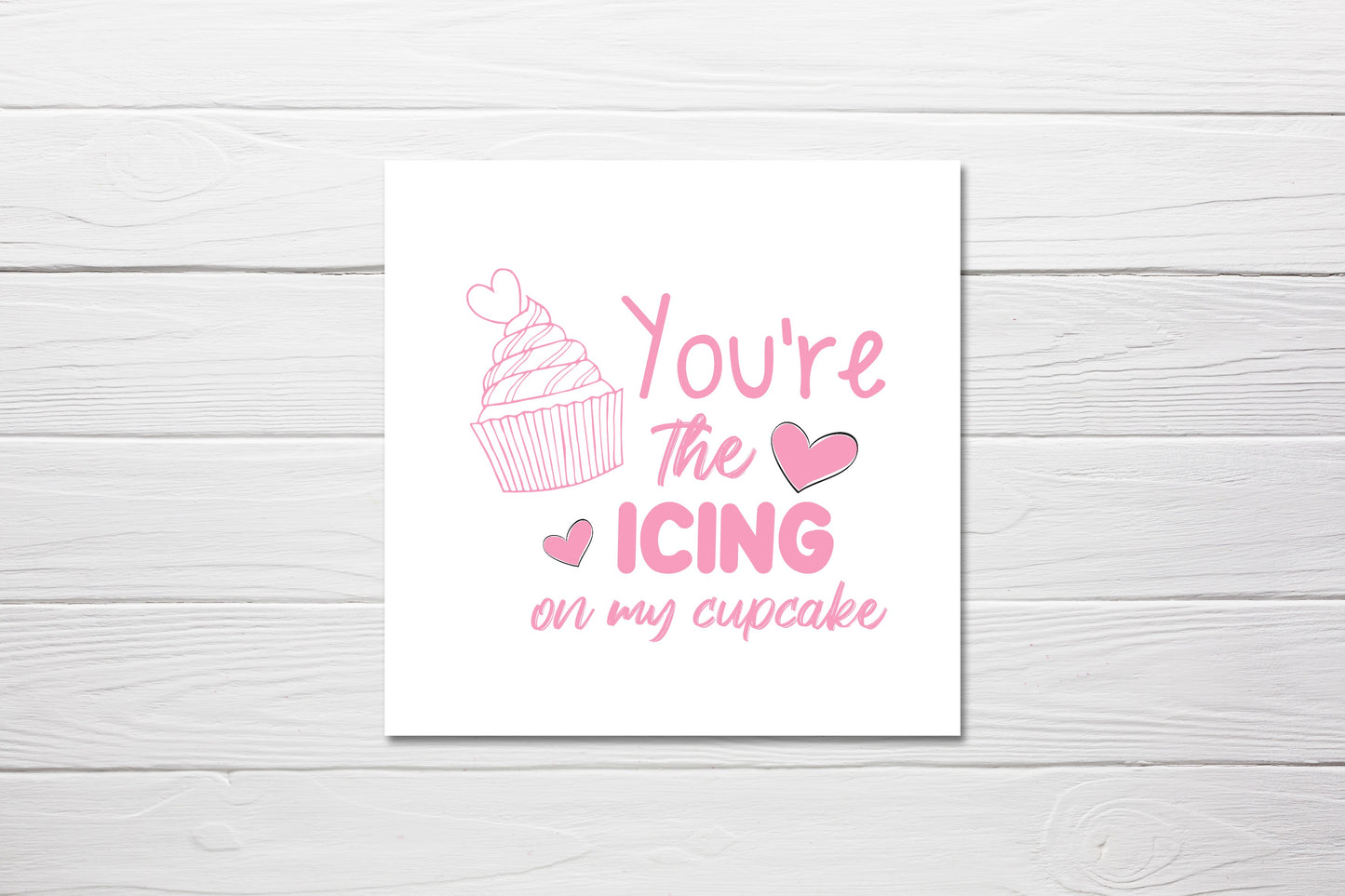 Valentines Card | Anniversary Card | You're The Icing On My Cupcake | Couples Card | Love Card
