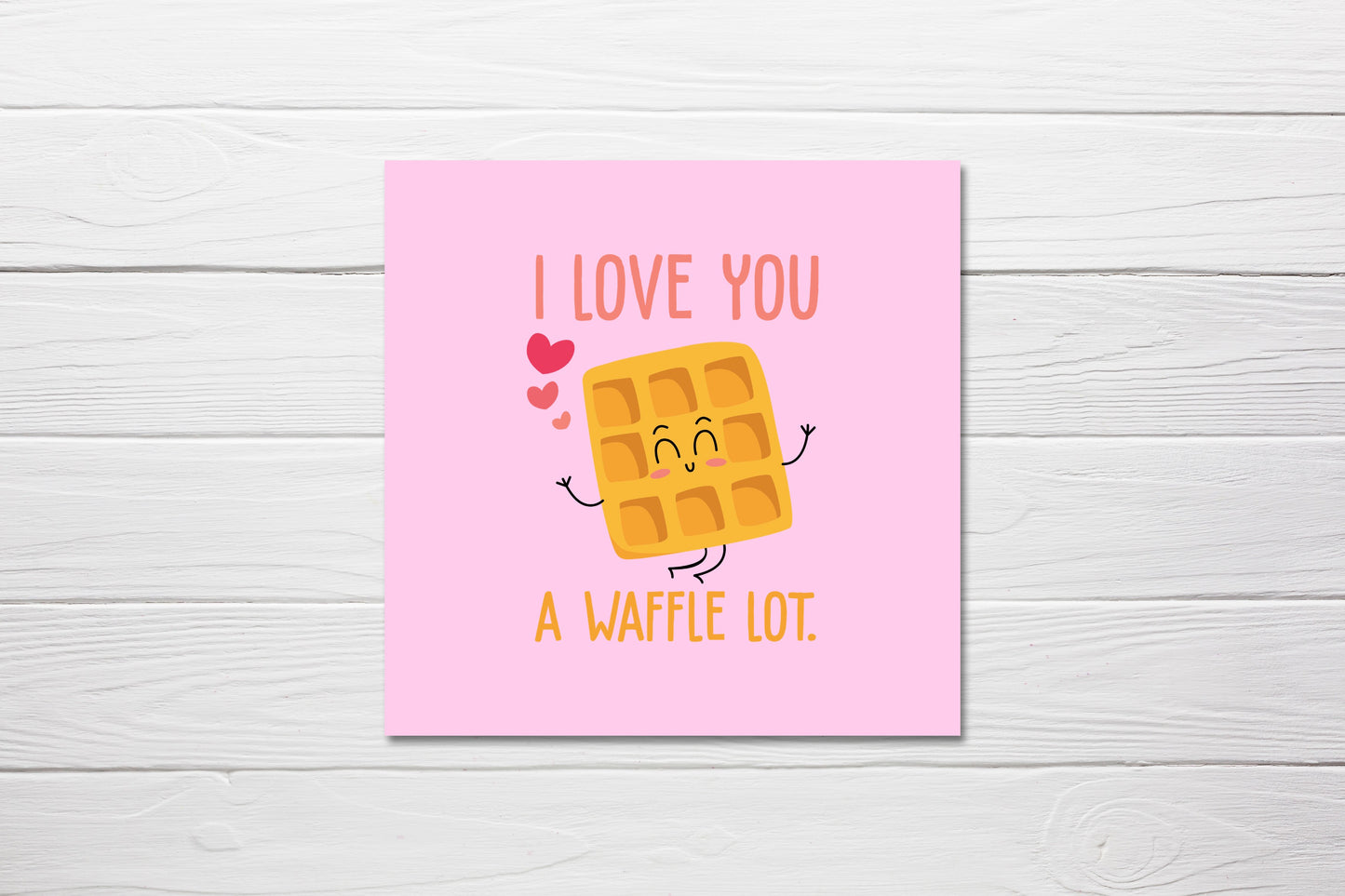 Valentines Card | Anniversary Card | I Love You A Waffle Lot | Couples Card