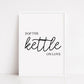 Kitchen Print | Pop The Kettle On Love | Quote Print | Kitchen Decor