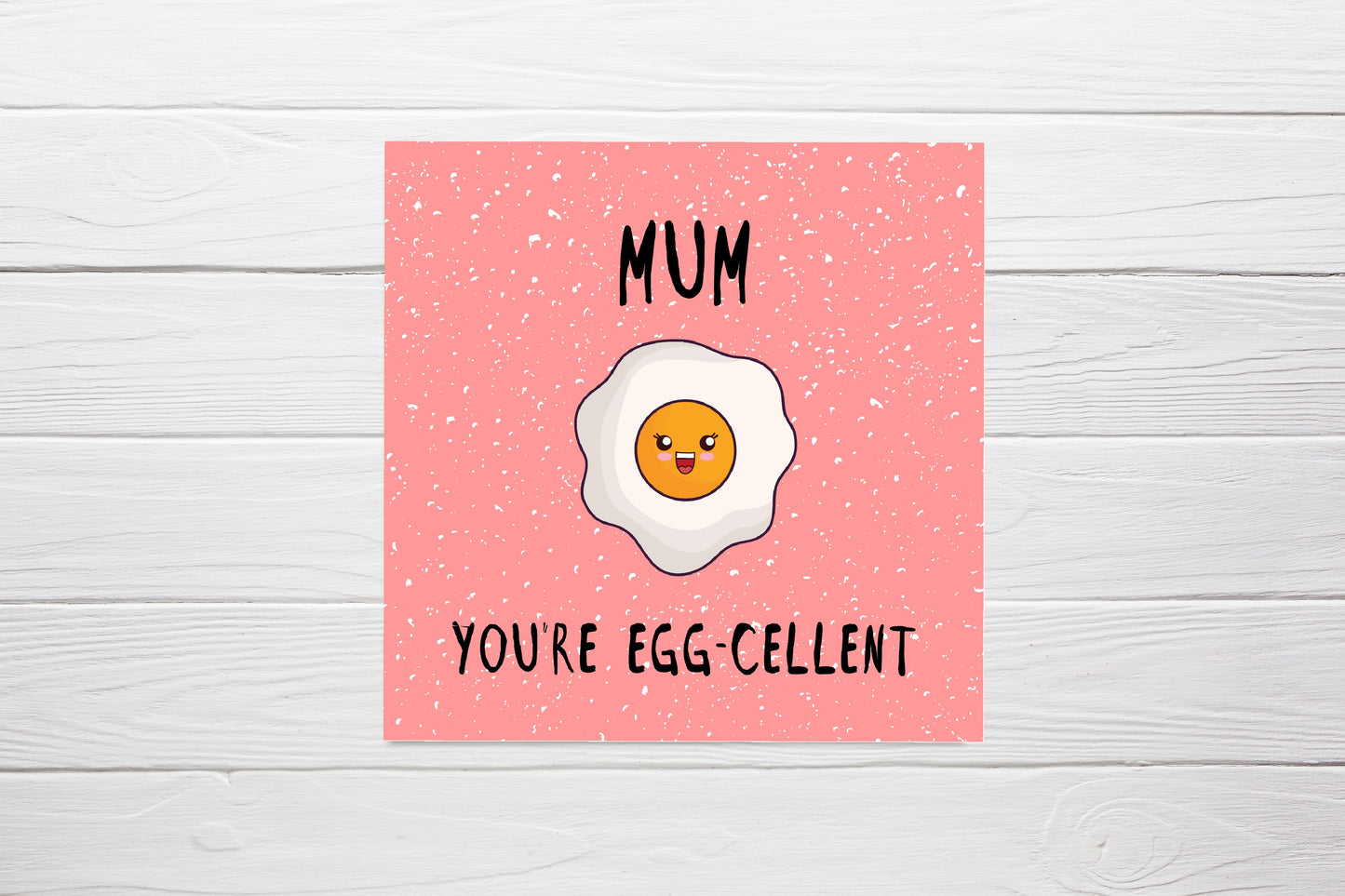 Mothers Day Card | Mum You're Egg-cellent | Funny Card