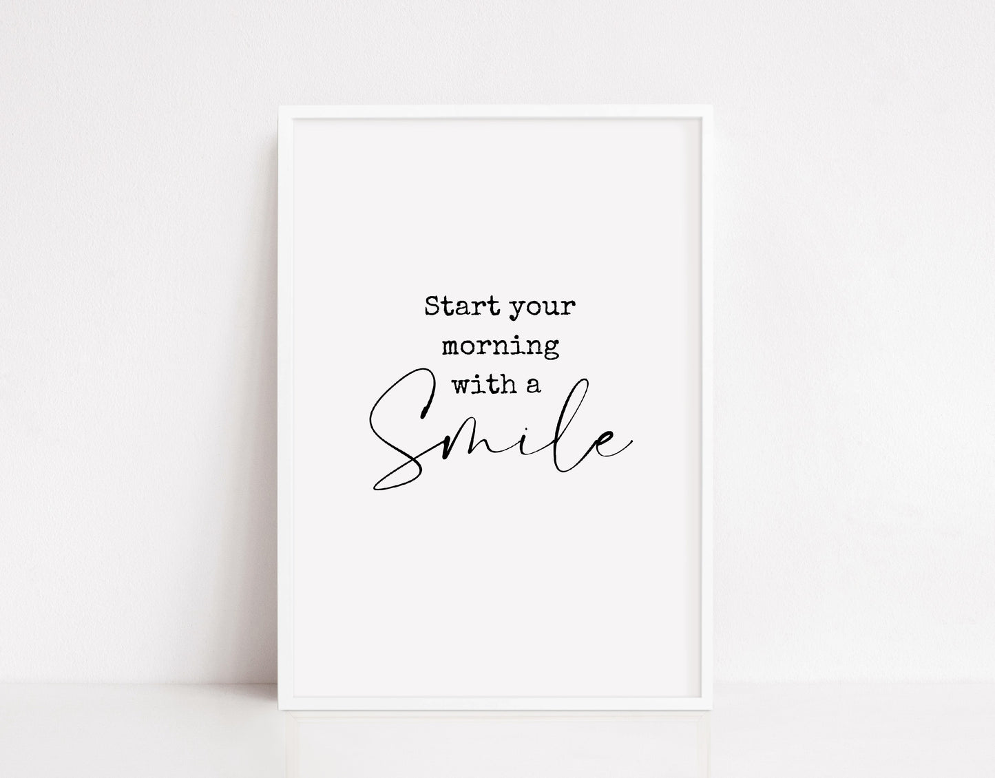 Quote Print | Start Your Morning With A Smile | Motivational Print