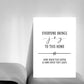 Home Print | Everyone Brings Joy to This Home | Quote Print | Funny Print