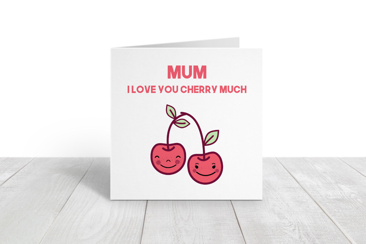 Mothers Day Card | Mum Birthday Card | Mum, I Love You Cherry Much | Mum Appreciation Card | I Love You Mum Card