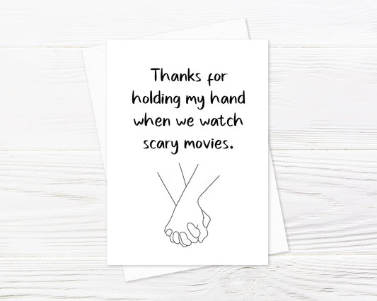 Valentines Card | Thanks For Holding My Hand When We Watch Scary Movies | Anniversary Card | Couples Card
