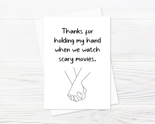 Valentines Card | Thanks For Holding My Hand When We Watch Scary Movies | Anniversary Card | Couples Card