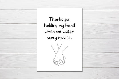 Valentines Card | Thanks For Holding My Hand When We Watch Scary Movies | Anniversary Card | Couples Card
