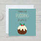 Christmas Card | Thanks for pudding up with us | Funny Teacher Christmas Card
