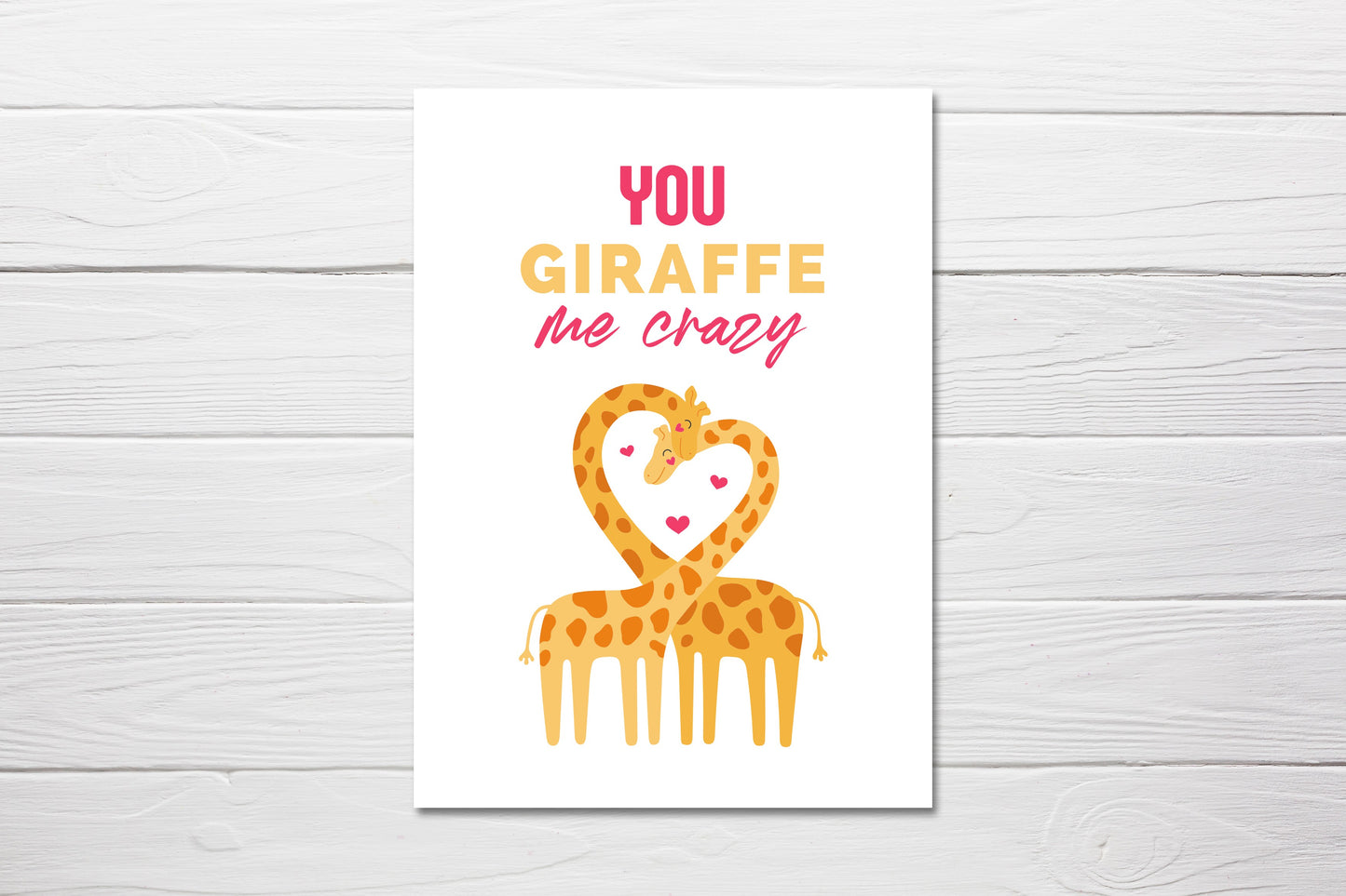 Valentines Card | Anniversary Card | You Giraffe Me Crazy | Funny Card | Design 1