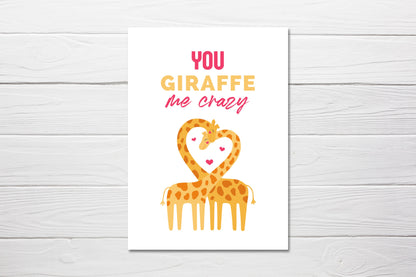 Valentines Card | Anniversary Card | You Giraffe Me Crazy | Funny Card | Design 1