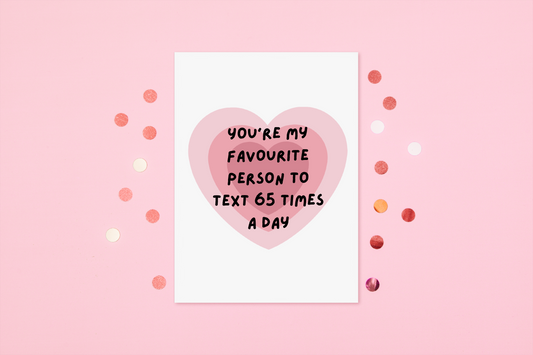 Valentines Card | Anniversary Card | Favourite Person To Text Card | Couples Card