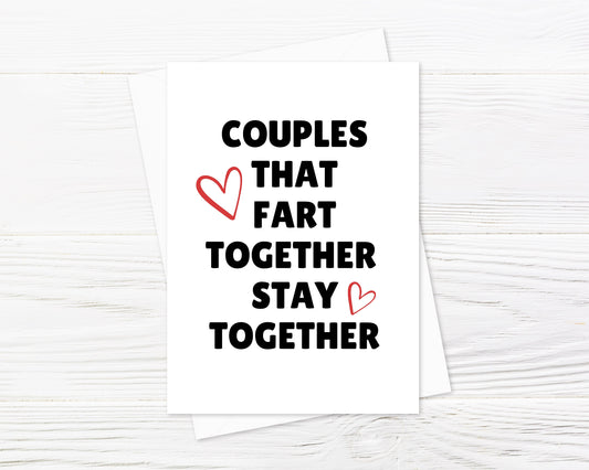 Valentines Card | Anniversary Card | Couples that Fart Together Stay Together | Couples Card