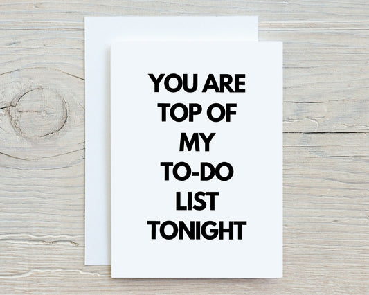 Valentines Card | Anniversary Card | Top Of My To Do List Card | Couples Card