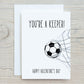 Valentine's Day Card | You're A Keeper | Couples Card | Football Card | Design 2