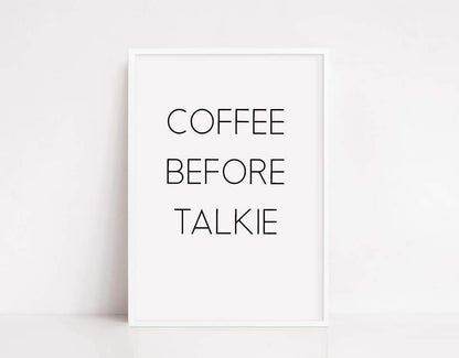 Kitchen Print | Coffee Before Talkie | Quote Print | Coffee Print - Dinky Designs