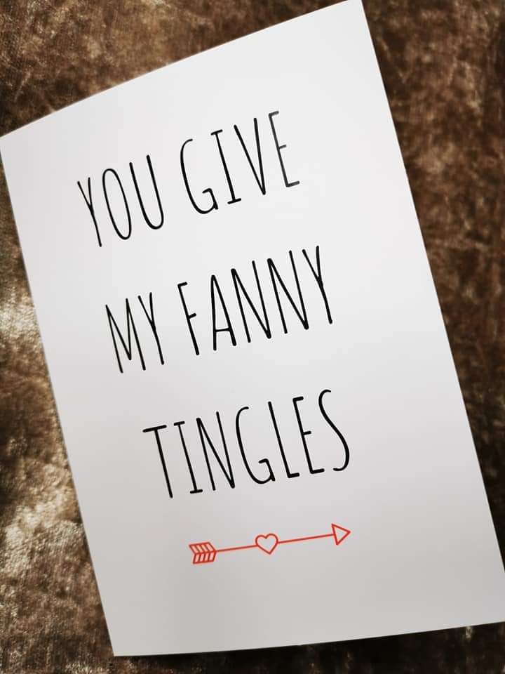 Valentines Card | You Give My Fanny Tingles | Funny Card | Joke Card